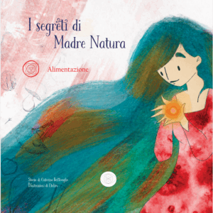 Libro in Prevendita - I Segreti di Madre Natura, Alimentazione